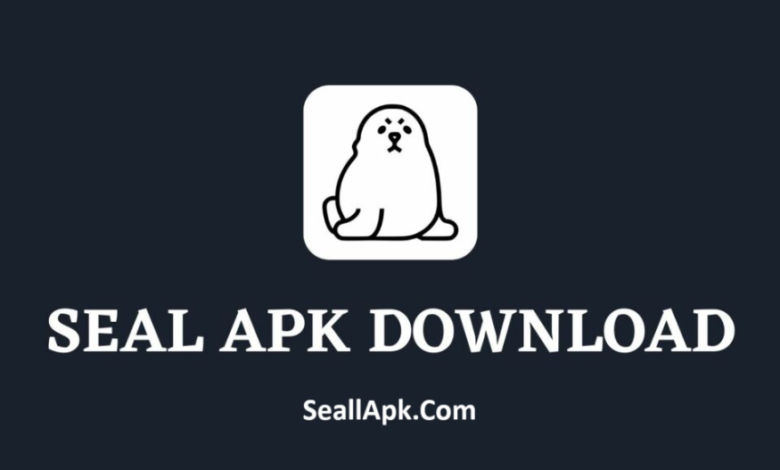 Seal APP - APP Download Latest Version For Android