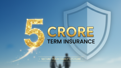 How to Secure Your Family with a 5 Crore Term Insurance Policy